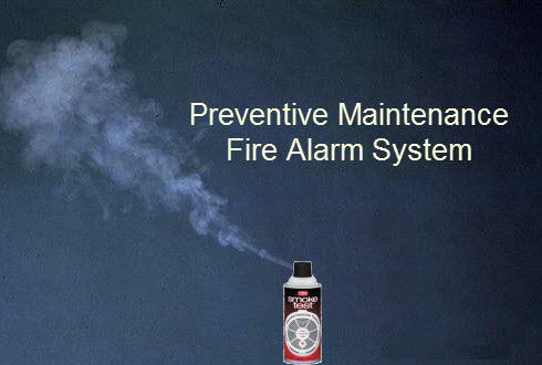 Preventive Maintenance Fire Alarm System